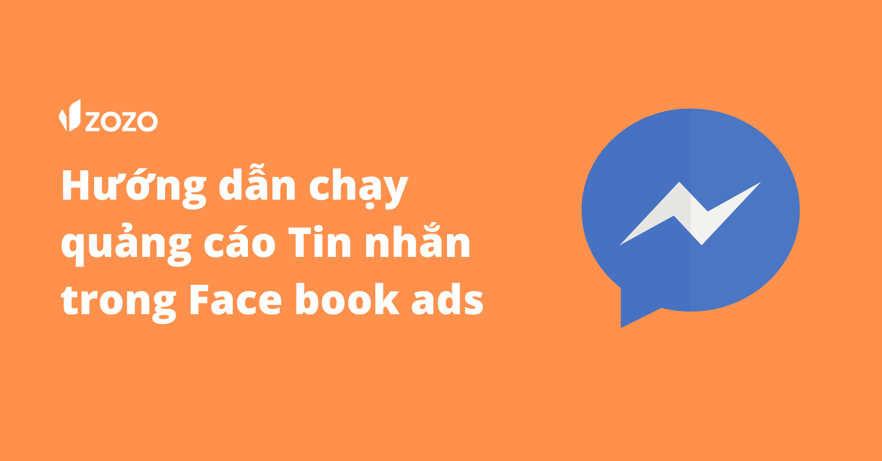 Hướng dẫn chạy quảng cáo tin nhắn trong Facebook ads